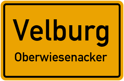 Ortsschild Velburg Oberwiesenacker