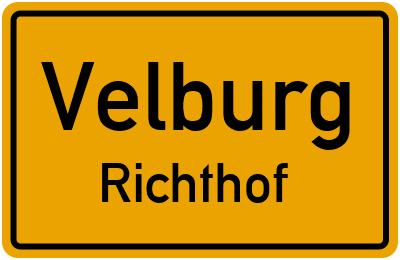 Ortsschild Velburg Richthof