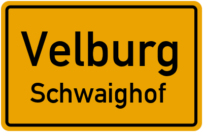Straßenverzeichnis Velburg Schwaighof