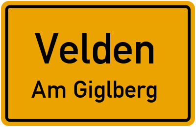 Ortsschild Velden Am Giglberg