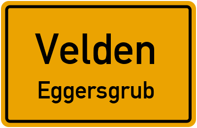 Ortsschild Velden Eggersgrub
