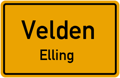 Ortsschild Velden Elling