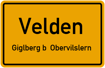 Straßenverzeichnis Velden Giglberg b. Obervilslern