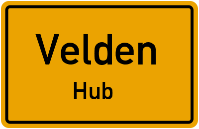 Ortsschild Velden Hub