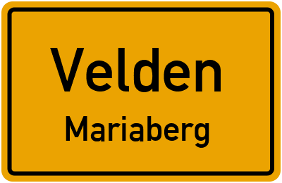Ortsschild Velden Mariaberg