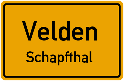 Ortsschild Velden Schapfthal