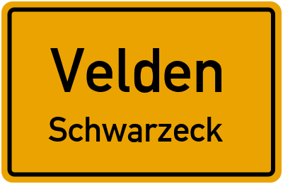 Ortsschild Velden Schwarzeck