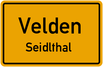 Ortsschild Velden Seidlthal