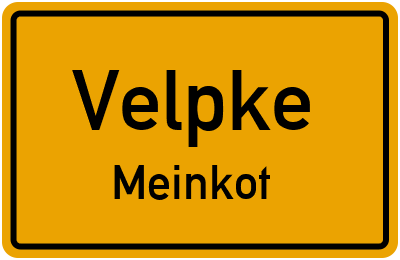 Ortsschild Velpke Meinkot