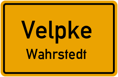 Ortsschild Velpke Wahrstedt