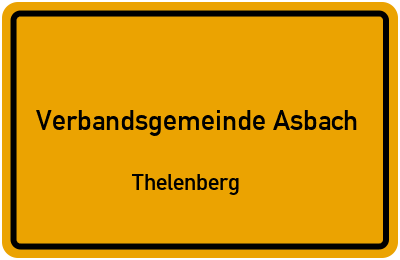 Straßenverzeichnis Verbandsgemeinde Asbach Thelenberg