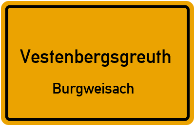 Ortsschild Vestenbergsgreuth Burgweisach