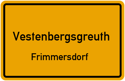 Ortsschild Vestenbergsgreuth Frimmersdorf