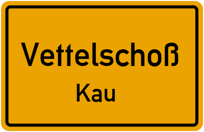 Straßenverzeichnis Vettelschoß Kau