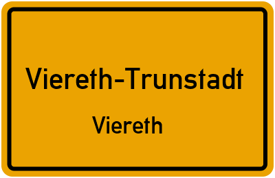 Ortsschild Viereth-Trunstadt Viereth