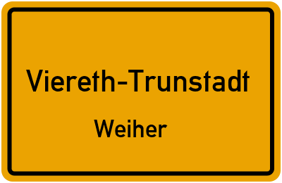 Ortsschild Viereth-Trunstadt Weiher
