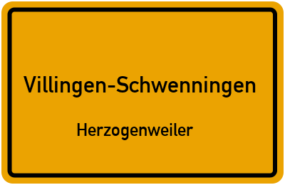 Ortsschild Villingen-Schwenningen Herzogenweiler
