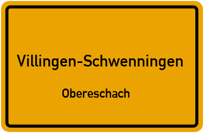 Ortsschild Villingen-Schwenningen Obereschach