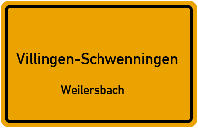Ortsschild Villingen-Schwenningen Weilersbach
