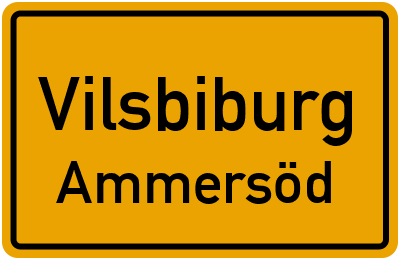 Straßenverzeichnis Vilsbiburg Ammersöd