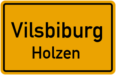 Straßenverzeichnis Vilsbiburg Holzen