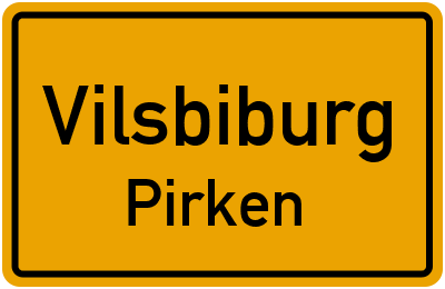 Straßenverzeichnis Vilsbiburg Pirken