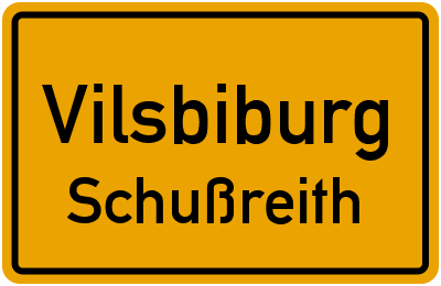 Straßenverzeichnis Vilsbiburg Schußreith