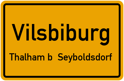 Straßenverzeichnis Vilsbiburg Thalham b. Seyboldsdorf