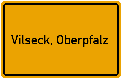 Ortsschild von Stadt Vilseck, Oberpfalz in Bayern