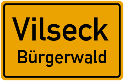 Ortsschild Vilseck Bürgerwald