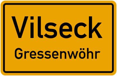 Ortsschild Vilseck Gressenwöhr