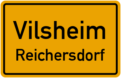 Ortsschild Vilsheim Reichersdorf