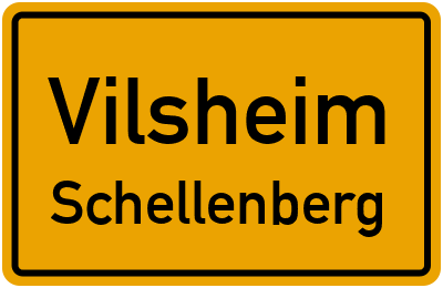 Ortsschild Vilsheim Schellenberg