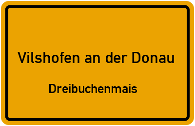 Straßenverzeichnis Vilshofen an der Donau Dreibuchenmais