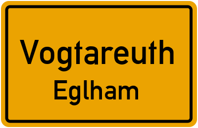 Ortsschild Vogtareuth Eglham