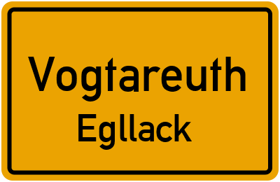 Ortsschild Vogtareuth Egllack