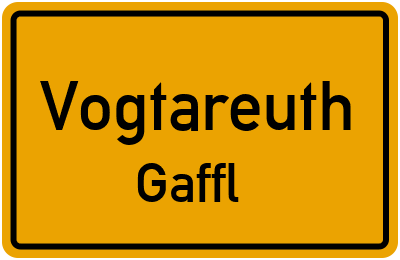 Ortsschild Vogtareuth Gaffl