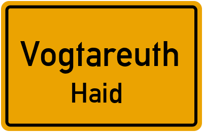 Ortsschild Vogtareuth Haid