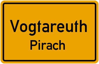 Ortsschild Vogtareuth Pirach