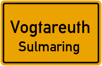 Ortsschild Vogtareuth Sulmaring