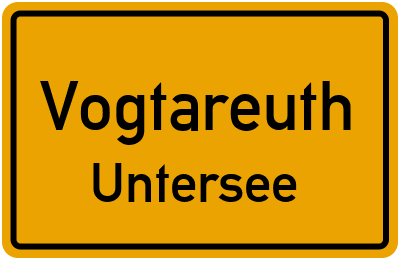 Ortsschild Vogtareuth Untersee