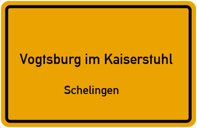 Ortsschild Vogtsburg im Kaiserstuhl Schelingen