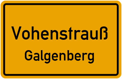 Ortsschild Vohenstrauß Galgenberg
