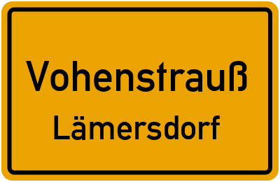 Ortsschild Vohenstrauß Lämersdorf