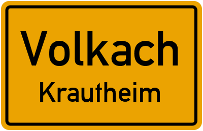 Ortsschild Volkach Krautheim
