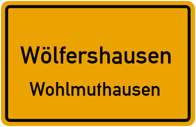 Straßenverzeichnis Wölfershausen Wohlmuthausen