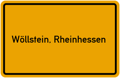 Ortsschild von Gemeinde Wöllstein, Rheinhessen in Rheinland-Pfalz