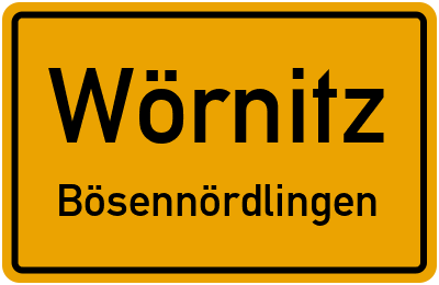 Ortsschild Wörnitz Bösennördlingen