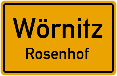 Ortsschild Wörnitz Rosenhof