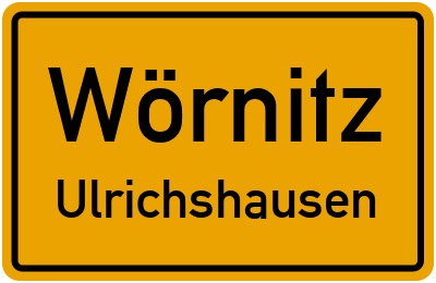 Ortsschild Wörnitz Ulrichshausen